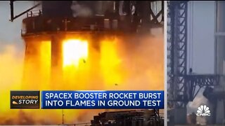 SpaceX Booster Rocket Bursts Into Flames During Test Run