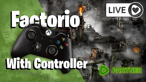 Factorio | I Normally don't Play with Controllers | Rumble Partner