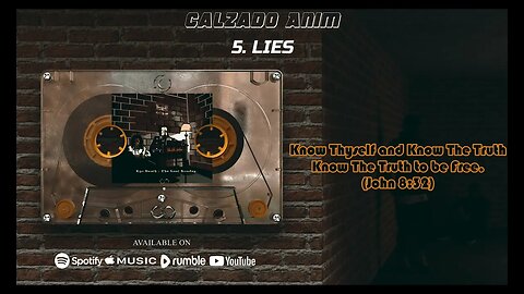 Calzado Anim - 5. Lies (Official Lyric Video)