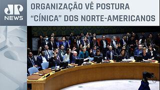 Human Rights Watch critica veto dos EUA à resolução brasileira na ONU sobre guerra Israel-Hamas