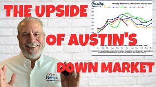Upside Of Austin's Down Market