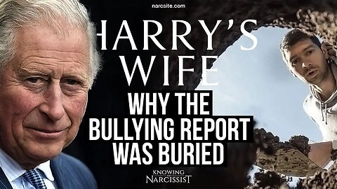 Why the Bullying Report Was Buried (Meghan Markle)