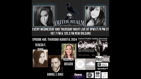 The Outer Realm -Daniel and Teresa Duke, Heather Besser - Mediumship -Jesse James