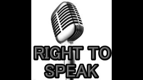 Right To Speak August 09-2021