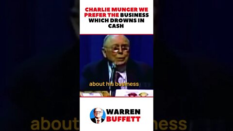 We prefer the business which drowns in cash | Charlie Munger | Motivational Speech #shorts