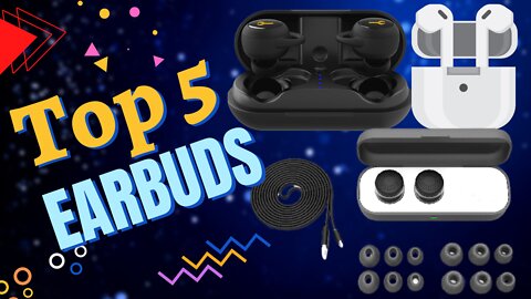 Top 5 Earbuds 2022 in the world