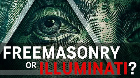 Freemasonry or Illuminati: America's Founding