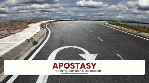 What is APOSTASY?