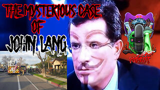 The Suspicious & Bizarre Death of John Lang!