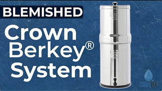 Blemished Crown Berkey® (6 gallons), USA Berkey Filters
