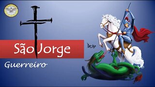 São Jorge Guerreiro - Superar todos os obstáculos em sua VIDA !