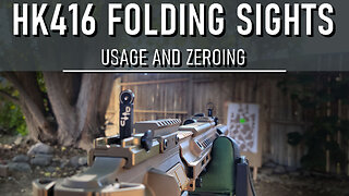 How to Use and Zero HK416 Folding Iron Sights