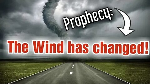 🔺️THE WIND HAS CHANGED🔺️ REVELATION 📖 #2023 #prophecy #bible #jesus #war #144