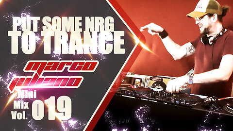 019 | PUT SOME NRG TO TRANCE | Marco Juliano Mini Mix Series | Vinyl Only