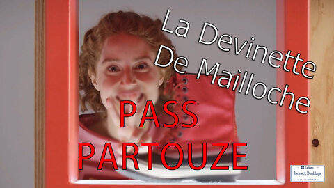 Pass Partouze - La devinette de Mailloche - La botte