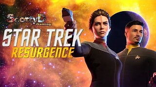 Star Trek Resurgence, Part 1 / Live Long and Prosper (Full Game First Hour Intro)