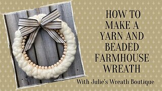 How to Make a Chunky Yarn Wreath With Beads | Boho Home Decor | Wreaths for Beginners | Farmhouse
