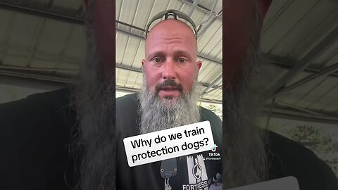 Why do we train Protection Dogs? Fortressk9.com