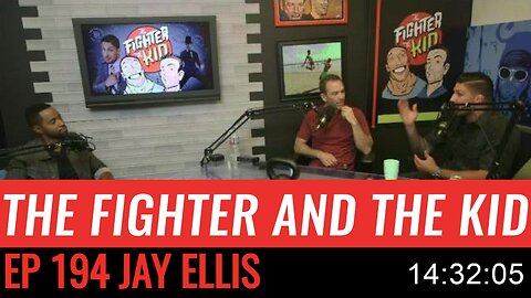 194 The Fighter and the Kid - Episode 194 Jay Ellis