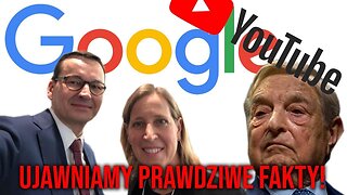 Sommer: Kto stoi za Google i Youtube? Ujawniamy prawdziwe fakty![Archiwum NCzasTV!]