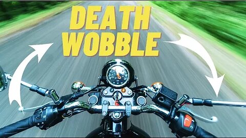 Causes And How To Prevent The DEATH WOBBLE