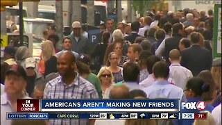 Study: Americans aren't making new friends