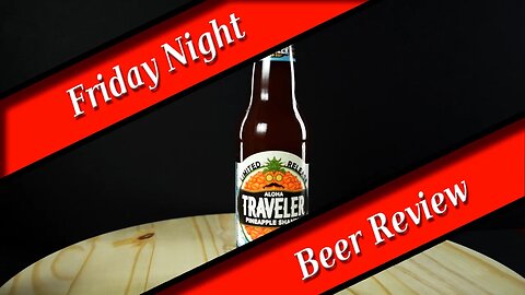 FRIDAY NIGHT BEER REVIEW: The Traveler Beer Co. Pineapple Shandy #shandy #bostonbeerco #magichat