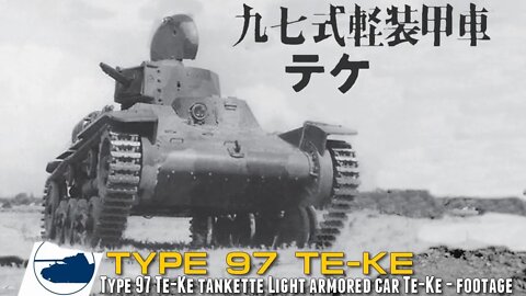 Rare Type 97 Te-Ke Light armored car - 九七式軽装甲車 テケ - Footage.