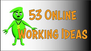 53 Online Working Ideas