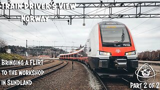 TRAIN DRIVER'S VIEW 360: Taking a FLIRT to the Workshop in Drammen part 2 of 2