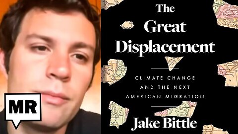 Climate Change Will Make America Unrecognizable | Jake Bittle | TMR