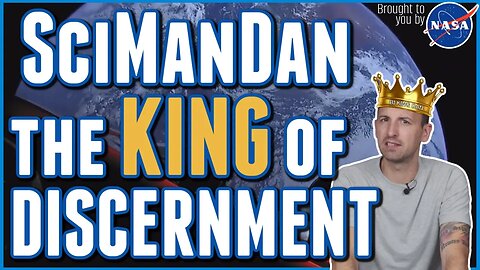 SciManDan is The King of Discernment. Can't Get Anything By Him!