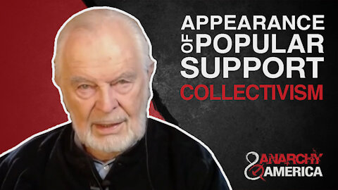 Appearance of Popular Support | Collectivism