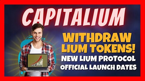 How To Withdraw LIUM Tokens From CapitaLIUM 🎯 New Protocol & The Official Launch 🚀 LIVE Withdrawal 💰