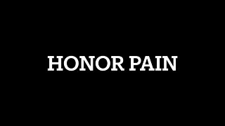 HONOR PAIN