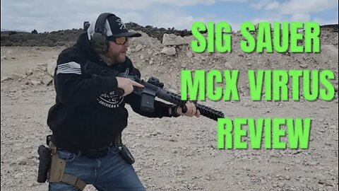 Sig Sauer MCX Virtus Review