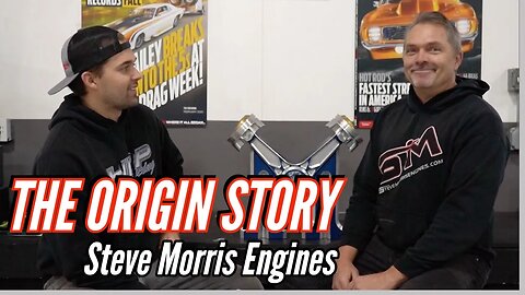 32 Years To Get Here - The Steve Morris Engines Story