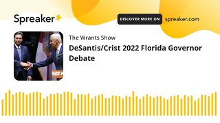 DeSantis/Crist 2022 Florida Governor Debate