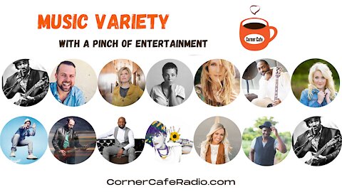 Saturday, April 17 - Corner Cafe Music With a Pinch of Entertainment