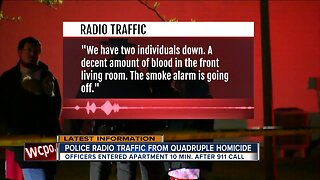 Police radio traffic reveals more about quadruple homicide