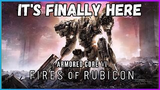 Armored Core VI Fires of Rubicon, First Impressions