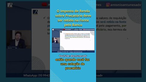 O IR sobre o PRECATÓRIO será Retido Na Fonte quando do seu pagamento #antunesprecatorios