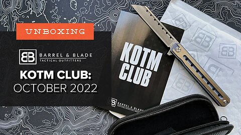 Unboxing the NEW Knife of the Month (KOTM) Club from Barrel & Blade - October 2022