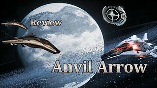 Star Citizen - Simple Review Anvil Arrow