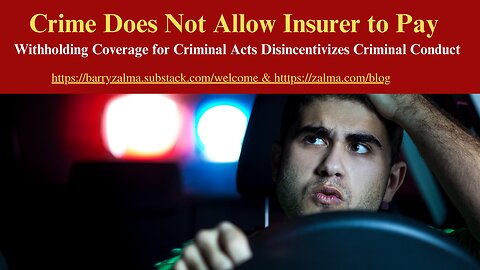 Crime Does Not Allow Insurer to Pay