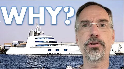 Why did Putin Confiscate a Russian Oligarch's Yacht?