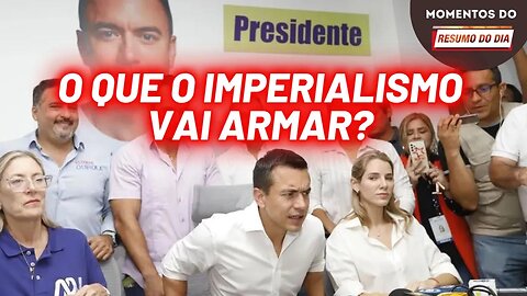 Equador: candidato "surpresa" é a arma do imperialismo para novo golpe | Momentos do Resumo do Dia