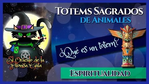 🍀¿Qué es un TOTEM? 👍Cómo saber cuál es tu TOTEM ANIMAL😺 ESPIRITUALIDAD 😇