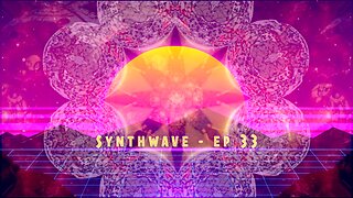 Synthwave - ep 33 2022