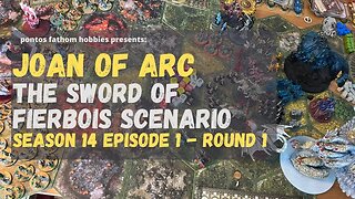 Joan of Arc S14E1 - Season 14 Episode 1 -The Sword of Fierbois Scenario - Round 1